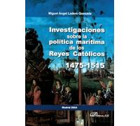 Investigaciones Sobre La Política Marítima De Los Reyes Católicos .147
