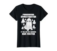 Investigador Paranormal Caza de Fantasmas Corre Humor más rápido Camiseta gráfica económica, Mujer, Negro, S