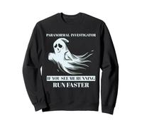 Investigador Paranormal Caza de Fantasmas Corre Humor más rápido Sudadera
