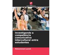 Investigando a competência comunicativa intercultural entre estudantes