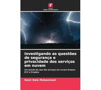 Investigando as questões de segurança e privacidade dos serviços em nuvem