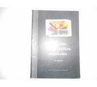 Investigando los estilos musicales (con 3 CDs) (Entorno musical)