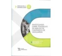 Investigando Sobre Tendencias En Analisis De Contenidos De Vanguardia