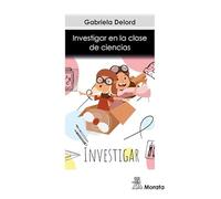 Investigar En La Clase De Ciencias (SIN COLECCION)
