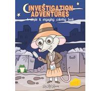 Investigation Adventures: A Simple and Engaging Coloring Book