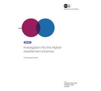 Investigation into the Afghan resettlement schemes