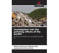 Investigation into the polluting effects of the landfill: On the local ecosystem in the municipality of Quixelô-Ce
