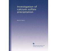 Investigation of calcium sulfate precipitation