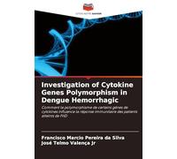 Investigation of Cytokine Genes Polymorphism in Dengue Hemorrhagic