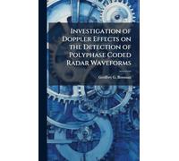 Investigation of Doppler Effects on the Detection of Polyphase Coded Radar Waveforms