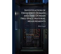 Investigation of Frequency-Domain and Time-Domain Free-Space Material Measurements