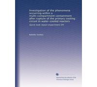 Investigation of the phenomena occurring within a multi-compartment containment after rupture of the primary cooling circuit in water-cooled reactors: Quick look report experiment D9