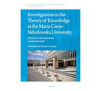 Investigations in the Theory of Knowledge at the Maria Curie-sklodowska University: 122 (Poznan Studies in the Philosophy of the Sciences and the Humanities / Polish Analytical Philosophy, 122)