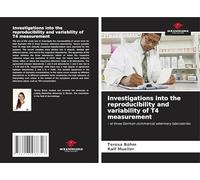 Investigations into the reproducibility and variability of T4 measurement: - at three German commercial veterinary laboratories
