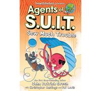 Investigators Agents of S.u.i.t.: Sew Much Trouble: 4