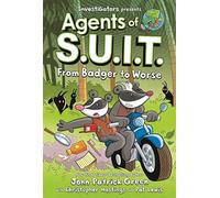 INVESTIGATORS AGENTS OF SUIT 02 FROM BADGER TO WORSE: 2