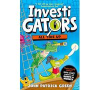 InvestiGators: All Tide Up: A Laugh-Out-Loud Comic Book Adventure! (InvestiGators!, 7)