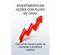 Investimento Em Ações Com Fluxo De Caixa (ebook)