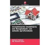 Investimento imobiliário em Bangladesh: um estudo aprofundado