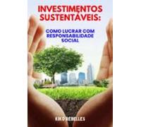 Investimentos Sustentáveis: (ebook)