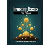 Investing Basics for Teens