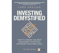 Investing Demystified (Book): How To Invest Without Speculation And Sleepless Nights (Financial Times Series)