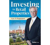 Investing in Retail Properties: A Guide to Structuring Partnerships for Sharing Capital Appreciation and Cash Flow