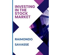 INVESTING IN THE STOCK MARKET