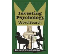 Investing Psychology Word Search: Word Search Puzzle Book: Word Searches with Easy to Read Print about Money, Emotions, Investments and More|6x9 ... Gifts for Vacations, Holidays and Free Times