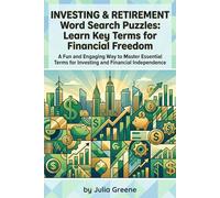 Investing & Retirement Word Search Puzzles: Learn Key Terms for Financial Freedom: A Fun and Engaging Way to Master Essential Terms for Investing and Financial Independence