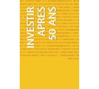 INVESTIR APRES 50 ANS