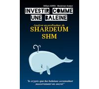 Investir comme une baleine - SHARDEUM (SHM): Ne ratez pas le nouvel Ethereum à 0,0001 $ - Analyse de la pépite qui peut exploser en 2026