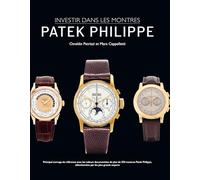 Investir dans les montres : patek philippe