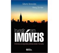 Investir em Imóveis. Entenda os Segredos Práticos Deste Mercado (Em Portuguese do Brasil)