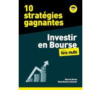 Investir en Bourse pour les nuls: 10 stratégies gagnantes