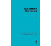 Investment Economics (Routledge Library Editions: Economics and Society)