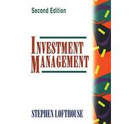 Investment Management Second Edition (Frontiers in Finance Series)