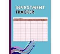 Investment Tracker: Your Wealth-Building Journal - A Comprehensive Logbook to Track Investments, Monitor Your Portfolio, Set Goals, and Optimize Returns for Long-Term Success( sea blue)