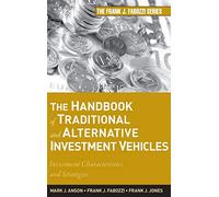 Investment Vehicles (Fabozzi): Investment Characteristics and Strategies: 194 (Frank J. Fabozzi Series)