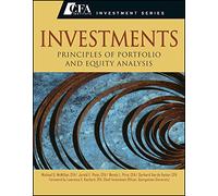 Investments: Principles Of Portfolio And Equity Analysis