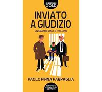 Inviato a giudizio (Gli insuperabili Gold)