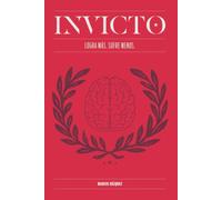 Invicto. Entrenamiento mental para lograr más y sufrir menos | Marcos Vázquez