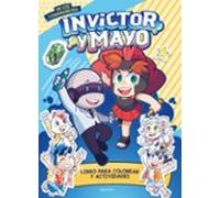 Invictor y Mayo – Libro para colorear y actividades (Lo más visto) – Montena