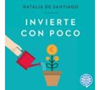 Invierte Con Poco (audiolibro)
