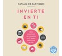 Invierte En Ti (audiolibro)