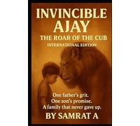 Invincible Ajay: The Roar of the cub - International edition