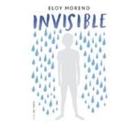 Invisible: Eloy Moreno: 1 (Nube de Tinta)