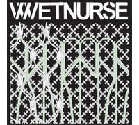 Wetnurse - Invisible City