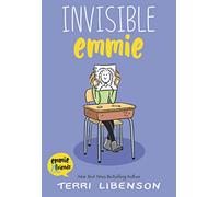 Invisible Emmie: A Graphic Novel: 1 (Emmie & Friends)