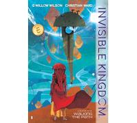 Invisible Kingdom Volume 1